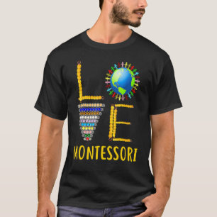T-shirt Amour Montessori Enseignant Montessori Éducation R