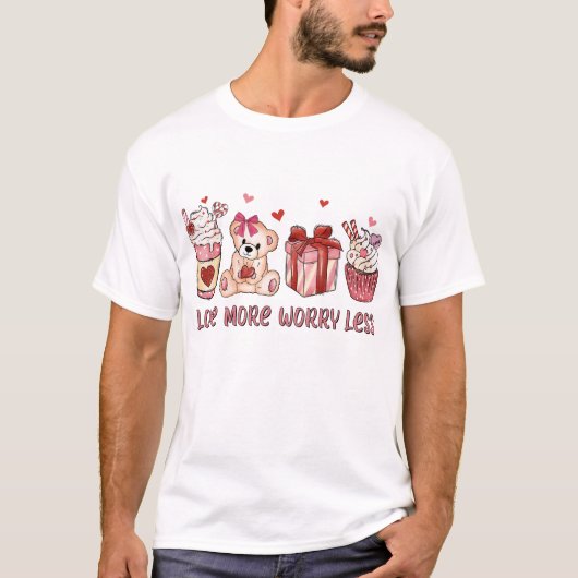 T-shirt Amour Plus S'Inquiéter Moins La Saint Valentin (Devant)
