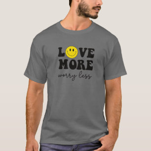 T-shirt Amour Plus S'Inquiéter Moins Rétro Smiley Face Sou
