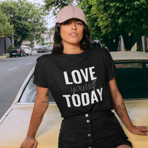 T-shirt Amour Positif Vous-Même Aujourd'Hui Citation Paste