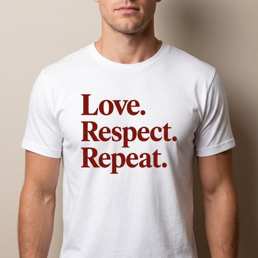 T-shirt Amour. Respect. Répéter. Couples
