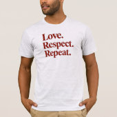 T-shirt Amour. Respect. Répéter. Couples (Devant)