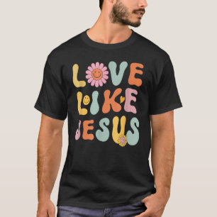 T-shirt Amour super Comme Jésus Religieux Dieu Travail chr