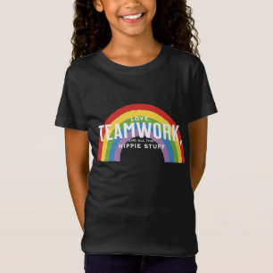 T-Shirt Amour, travail d'équipe et tout ce truc hippie