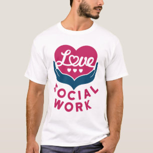 T-shirt Amour Travail social Travailleur social Appréciati
