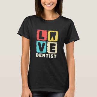 T-shirt Amour vintage Dentiste Dental Hygiéniste Dentaire 