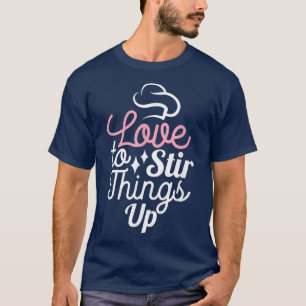 T-shirt Amour vintage Pour Remuer Les Choses À Drôle Chef
