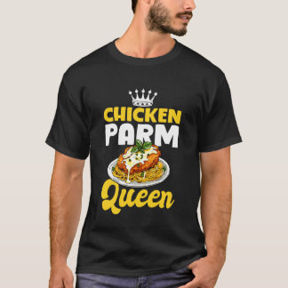 T-shirt Amoureuse de la Reine du Parmesan de Poulet