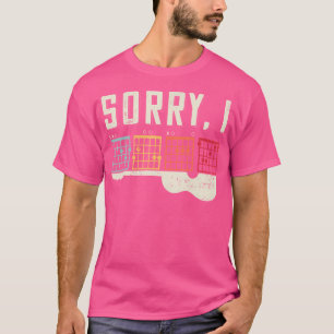 T-shirt Amoureux de guitare drôle Message caché Désolé Je