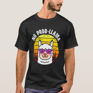 T-shirt Amoureux de Lama Alpaga Pas de problème slogan la