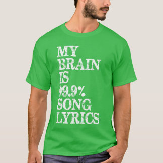 T-shirt Amoureux de musique Mon cerveau est composé de 99