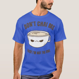 T-shirt Amoureux De Thé Chai Drôle Boissons De Thé Pun Don