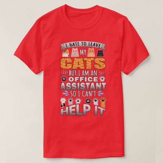 T-shirt Amoureux des chats Assistant Office Cant Help It C (Design devant)
