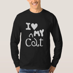 T-shirt Amoureux des chats Drôle cadeau - I Love My Cat Dé