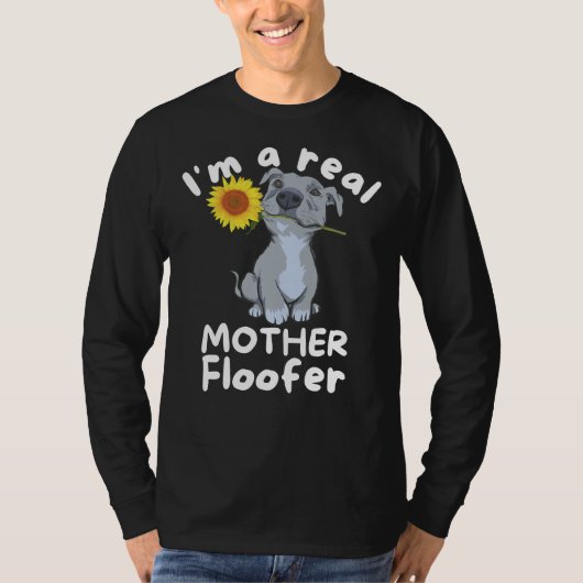 T-shirt Amoureux des chiens I M'A Real Mother Floofer Pitb (Devant)