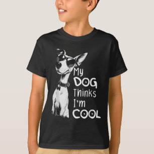 T-shirt Amoureux des chiens My Dog Pense Que Je Suis Cool,