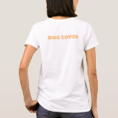 T-shirt Amoureux des chiens pour tous les amoureux (Dos)