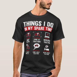 T-shirt Amoureux des Tracteurs 6 Choses que je fais pendan