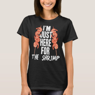 T-shirt Amoureux Drôle des fruits de mer Je suis juste ici