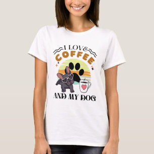 T-shirt Amoureux du café - J'aime le café et mon chien