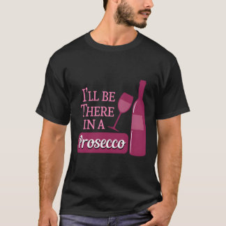 T-shirt Amoureux Du Vin Drôle Dire Cadeau Je Serai Là Dans