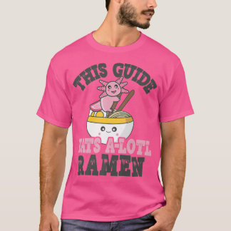 T-shirt Amoureux Ramen amusant Guide mignon Axolotl manger