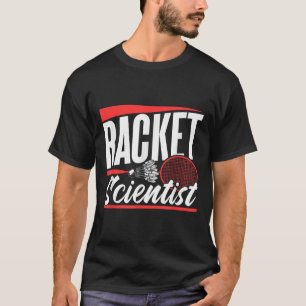 T-shirt Amoureux Scientifique Raquette Équipe Joueuse De M