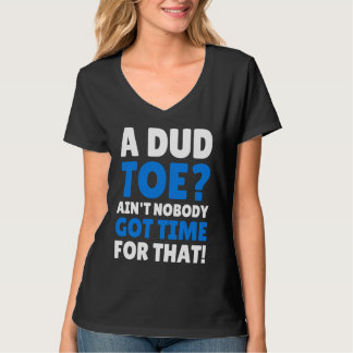 T-shirt Amputated Toes   Dud Toe