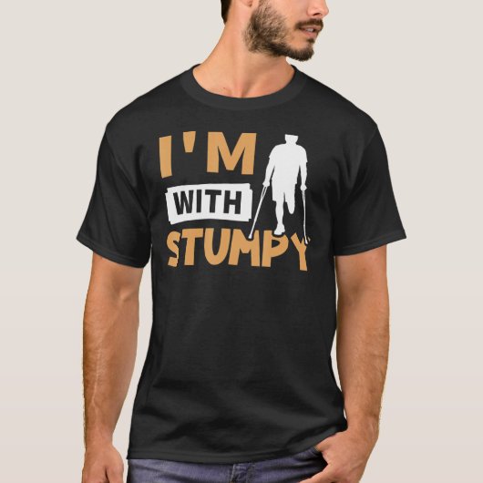 T-shirt Amputation Je suis avec Stumpy (Devant)