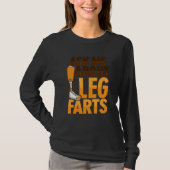 T-shirt Amputee Joke Leg Prosthetic for a Leg Amputee 7 (Devant)