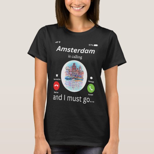 T-shirt Amsterdam Appelle Et Je Dois Aller Amsterdam N (Devant)