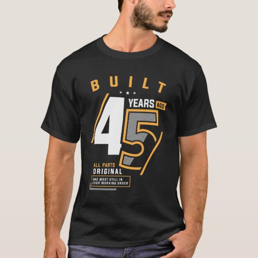 T-shirt Amusant 45e anniversaire âge 45 ans (Devant)