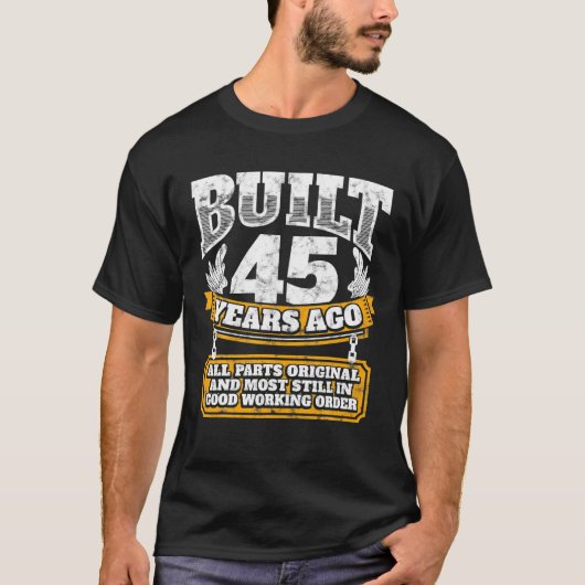 T-shirt Amusant 45e anniversaire B jour cadeau dire âge 45 (Devant)