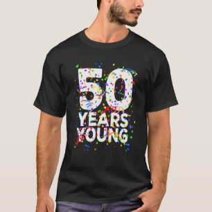 T-shirt Amusant 50 Ans Jeune Joyeux 50E Anniversaire Pour 
