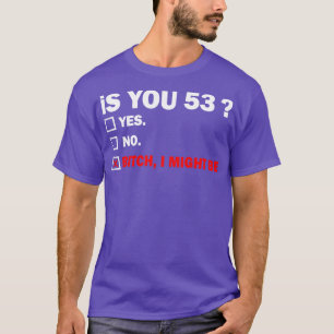 T-shirt Amusant Adulte cinquante-trois Cadeau Anniversaire