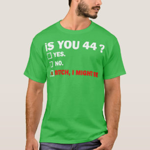 T-shirt Amusant Adulte pour 44 ans Cadeau d'anniversaire 4