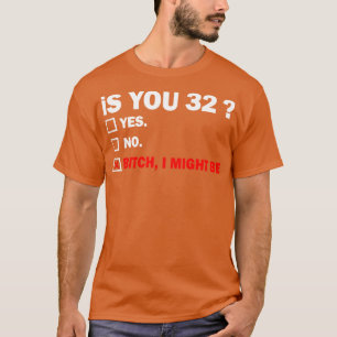 T-shirt Amusant Adulte trente-deux 32 ans Anniversaire Cad