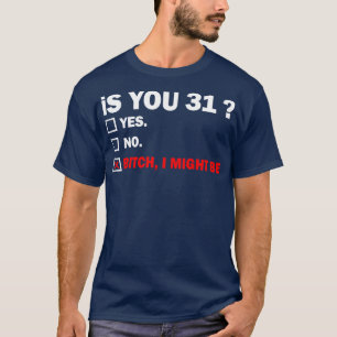 T-shirt Amusant Adulte trente-un 31 Ans Anniversaire Cadea