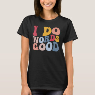 T-shirt Amusant Anglais Littérature Grammaire Je Fais Des