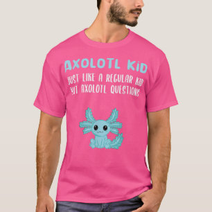 T-shirt Amusant Aolotl Kid Aolotl Questions mignon Aolotl