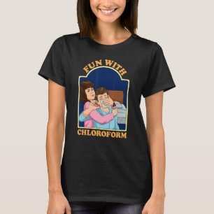 T-shirt Amusant Avec Chloroforme Humour foncé Sarcasme Chl