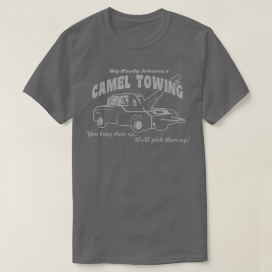 T-shirt Amusant Big Woody Johnsons Camel Towing (Design devant)