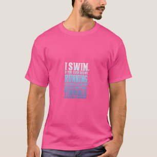 T-shirt Amusant Bleu Devis Cadeau Idée pour nager