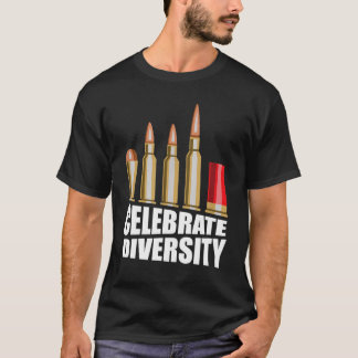 T-shirt Amusant Célébrer les balles d'armes Diversité