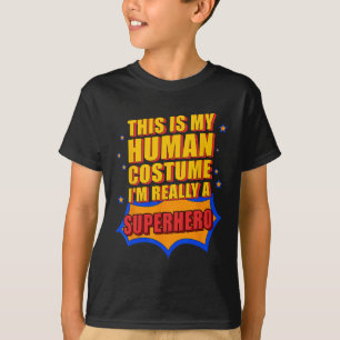 T-shirt Amusant C'Est Mon Costume Humain Superhero Don Pou