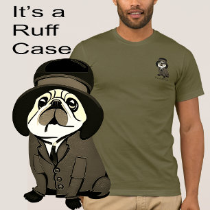 T-shirt Amusant C'est un Coque de Carlin vert ruff Sherloc