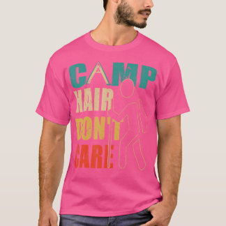 T-shirt Amusant Coiffeur De Camp Ne Se Soucie Pas Camping