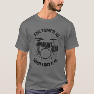 T-shirt Amusant Cool Cadeau Drummer Le Tempo Est Tout Ce Q