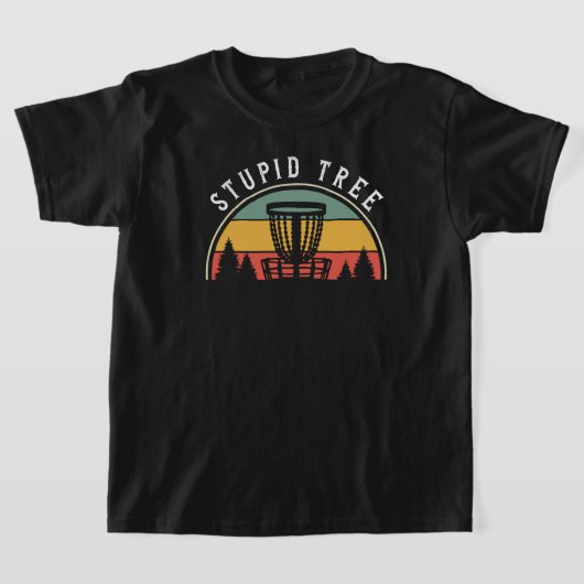T-shirt Amusant Disc Golf Lover Stupid Tree (Poser)