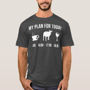 T-shirt Amusant éleveur de moutons Mon plan pour aujourd'h